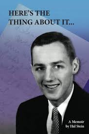 Here's the Thing About It: A Memoir by Hal Stein : Stein, Mr. Harold Gene:  Amazon.com.mx: Libros