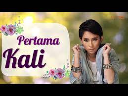 Sha sebelum terkenal pertama kali. Lirik Lagu Pertama Kali Shaa Wattpad