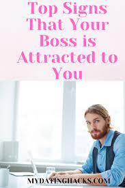 It is because your boss is attracted to you and wants to build a personal relationship with you in an environment that doesn't involve work. Top Signs That Your Boss Is Attracted To You Your Boss Getting Over A Crush Boss