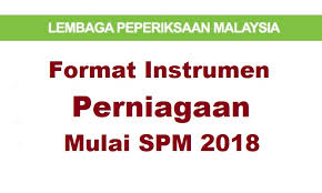 Kali ini kami cuba dapatkan set penuh semua soalan bagi mata pelajaran utama seperti soalan percubaan spm bahasa melayu, bahasa inggeris, matematik, fizik, kimia. Format Baharu Soalan Spm Bagi Perniagaan Mulai Tahun 2018 Bumi Gemilang