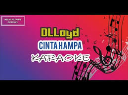 Dlloyd Cinta Hampa Karaoke No Vocal Youtube