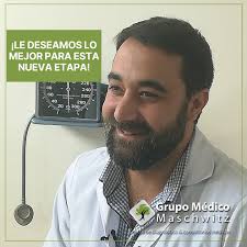 Dr. Diego Arellano: todo el Equipo de Grupo Médico Maschwitz te desea lo  mejor! Nuevos rumbos, nuevo proyectos, construyendo futuro. Toda una etapa  juntos. Toda una historia juntos. Un placer y un