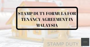 • 8 мая 2019 г. Stamp Duty Formula For Tenancy Agreement In Malaysia Mylegalweb