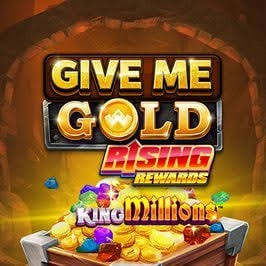 Give Me Gold: Rising Rewards King Millions Slot | Free Demo