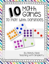 10 Math Games To Play With Dominoes Kindergarten Math Games Homeschool Math Math Night