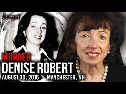 MURDER: Denise Robert