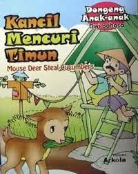 Narrative Text Cerita Kancil Mencuri Timun Dalam Bahasa Inggris English Admin