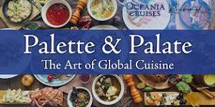 Palette & Palate: The Art of Global Cuisine with Oceania Cruises
