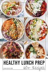 60 Meal Prep Recipes To Choose From Recipe Lunch Healthy Lunch Healthy Lunch Prep