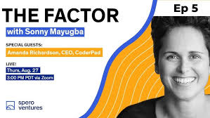 Episode 5: The Factor with Sonny Mayugba and Amanda Richardson, CEO,  CoderPad