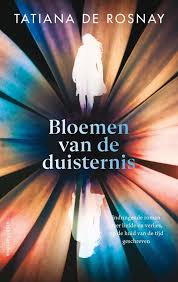 Bloemen Van De Duisternis Tatiana De Rosnay Chicklit