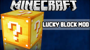 Download the lucky block mod for mcpe: Lucky Block Mod 1 9 How To Download And Install
