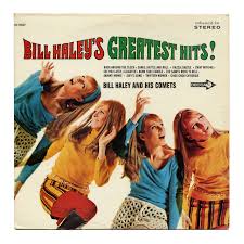 Bill Haley S Greatest Hits Bill Haley And His Comets Decca Records Usa 1968 Bill Haley Greatest Hits Record Store