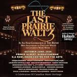 The Last Prairie Waltz