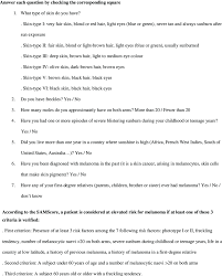 The strongest risk factor for developing skin cancer is ultraviolet (uv) ray exposure, typically from the sun. Questionnaire Used For The Self Assessment Of The Melanoma Risk Score Download Scientific Diagram