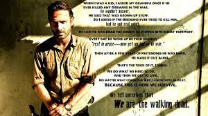 The series features a large ensemble cast as survivors of a zombie apocalypse, trying to stay alive under. Survival Quotes Tumblr Tv Show Quotes Walking Dead Tv Show Walking Dead Quotes
