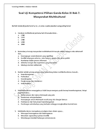 Maybe you would like to learn more about one of these? Soal Uji Kompetensi Pilihan Ganda Kelas Xi Bab 7 Masyarakat Multikultural