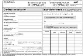 Für medizinprodukte, die in den anlagen 1 und 2 der mpbetreibv aufgeführt sind, ist zusätzlich zum bestandsverzeichnis ein medizinproduktebuch zu führen. Medizinproduktebuch Bestandsverzeichnis Tuv Media Gmbh