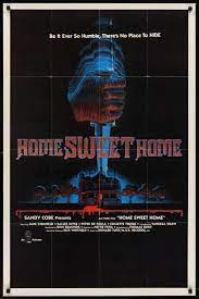 Home sweet home (also known as slasher in the house) is a 1981 american slasher film directed by nettie peña, and written by thomas bush. Home Sweet Home 1981