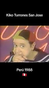 #turronessanjose #quico #kiko #comercialperuano #comerciallatino  #comercialdelos80 #comercial