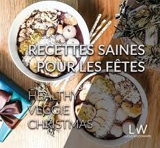 Repas De Fetes Legers Et Semaine Detox Pour Retrouver La Ligne Repas Noel Facile Repas De Fete Repas