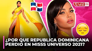 ¡quisqueya está cada vez más cerca de lograr la corona! Por Que Perdio Republica Dominicana Kimberly Jimenez Perdio En Miss Universo 2021 Youtube