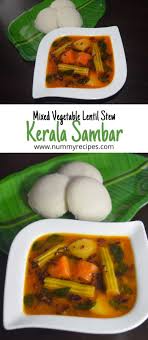 Kerala Sambar Mixed Vegetable Lentil Stew Nummy Recipes Recipe In 2020 Vegetable Lentil Stew Lentil Stew Mixed Vegetables