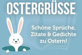Ostergrusse Die Schonsten Spruche Wunsche Und Gedichte