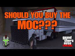 However, you must own a . How To Unlock The Terrorbyte And The Moc In Gta Online