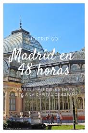 Viajas A Madrid Pero Tienes Poco Tiempo Para Conocerla No Te Preocupes En Este Post Encontraras La Ruta Perfe Que Hacer En Madrid Viaje A Madrid Guia De Viaje