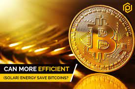 Can More Efficient Solar Energy Save Bitcoins Buy Bitcoin Bitcoin Wallet Bitcoin Price