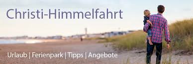 Himmelfahrt translated between german and english including synonyms, definitions, and related words. Ferienpark Angebote Christi Himmelfahrt 2021