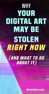 Your Digital Art May Be Stolen Right Now What You Can Do To Protect It In 2021 Digital Artists Artist Problems Artist Problems Truths