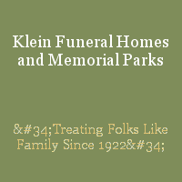 Klein Funeral Homes and Memorial Parks : Tomball, Texas (TX)