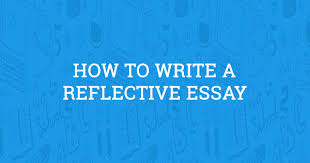 However, a reflective essay definition is quite simple: How To Write A Reflective Essay 2021 Edition