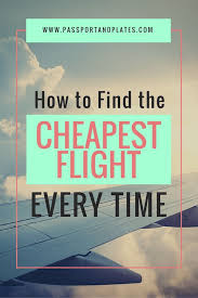 Check Out These Hidden Tricks To Help You Find The Cheapest Flights No Matter What The Destination Cheap Flights Budget Travel Tips Travel Tips