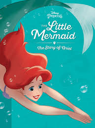 Loosely based upon the story by hans christian andersen. The Little Mermaid The Story Of Ariel Disney Books Disney Publishing Worldwide