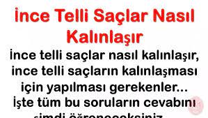 sac telleri nasil kalinlasir sac sirlari