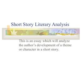 When writing a critique paper, you need to give an assessment of literary works. Short Story Literary Analysis Criteria
