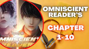 Audiobook light novel | Omniscient Reader's | Chapter 1 - 10 🎧 | Novels  Reader - YouTube