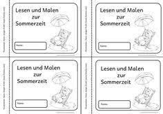 Lesen Malen Und Erganzen Zur Sommerzeit Die Kopiervorlage Ergibt Vier Kleine Heftchen Mit Verschiedenen Texten Zur S Deutsch Unterricht Lesen Uben Grundschule