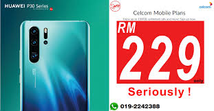 Plug in your samsung, xiaomi, sony or huawei mobile to google play and download more apps with celcom internet and data phone plan. Celcom Xclusive Partner Synergy Only Rm229 You Can Own Huawei P30 High End Smartphone The Package Is Available In Our Celcom Synergy Outlet Get Yours Now Bring It Home Now åªéœ€rm229å³å¯æ‹¥åŽä¸ºp30é«˜ç«¯æ™ºèƒ½æ‰‹æœº èµ¶å¿«å‰å¾€æˆ'ä»¬çš„é—¨å¸‚ç­¾è´­