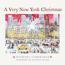 A Very New York Christmas: Storrings, Michael, Nixon, Cynthia:  9781250075086: Amazon.com: Books
