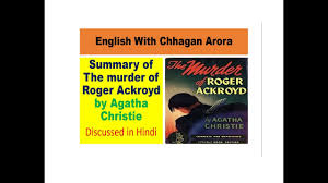 Chapter four — dinner at fernly. Summary Of The Murder Of Roger Ackroyd By Agatha Christie Discussed In Hindi Youtube