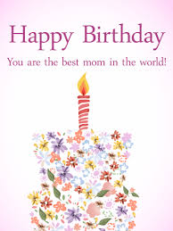 Birthday Flowers For Mom Images To The Best Mom Birthday Flower Cake Card Birthday Greeting Cards By Davia Birthday Cards For Mother Happy Birthday Mom Happy Birthday Woman