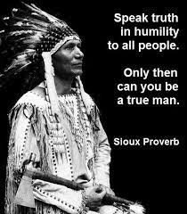 Maybe you would like to learn more about one of these? 32 Native American Wisdom Quotes To Know Their Philosophy Of Life Enkiquotes