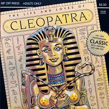 RARE The Life And Loves Of Cleopatra 1969 Rip Off Press Harry Driggs Comix  HTF👀