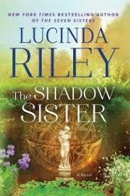 Love, family, joy, loss, fear and pain. My Book The Movie Lucinda Riley S The Shadow Sister