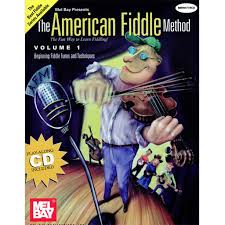 american fiddle method volume 1 violin cd mel bay 99471m