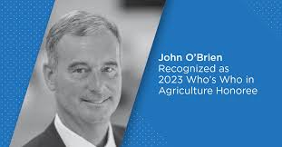 John O'Brien Recognized as 2023 Who's Who in Agriculture Honoree